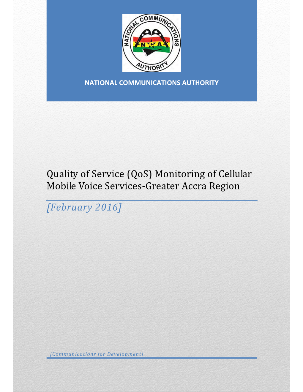 Qos Trends for February 2016 Greater Accra Region