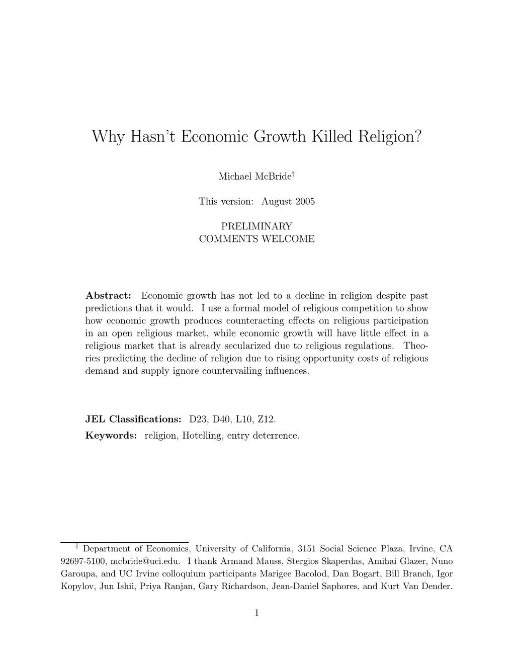 Why Hasn't Economic Growth Killed Religion?