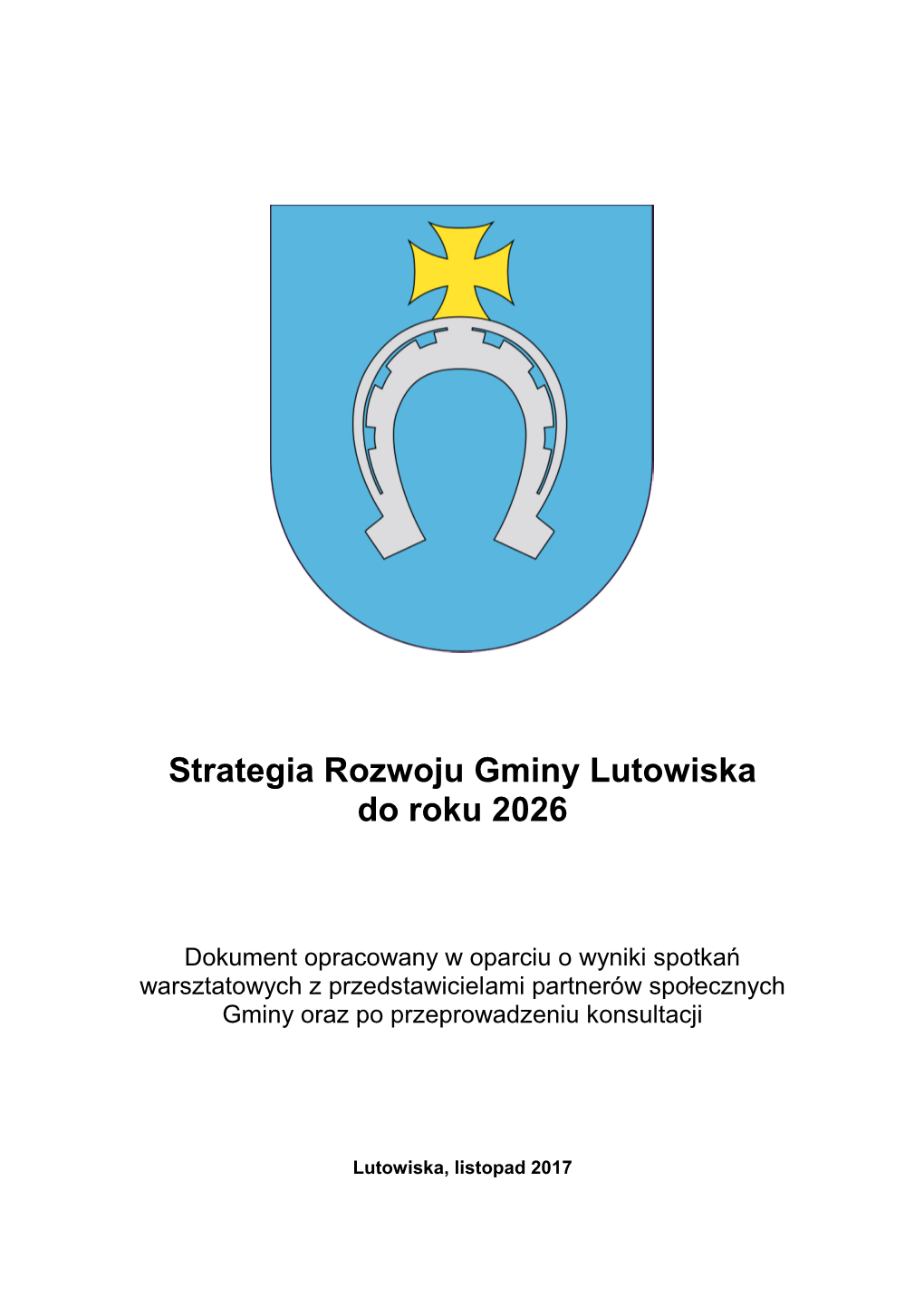 Strategia Rozwoju Gminy Lutowiska Do Roku 2026.Pdf