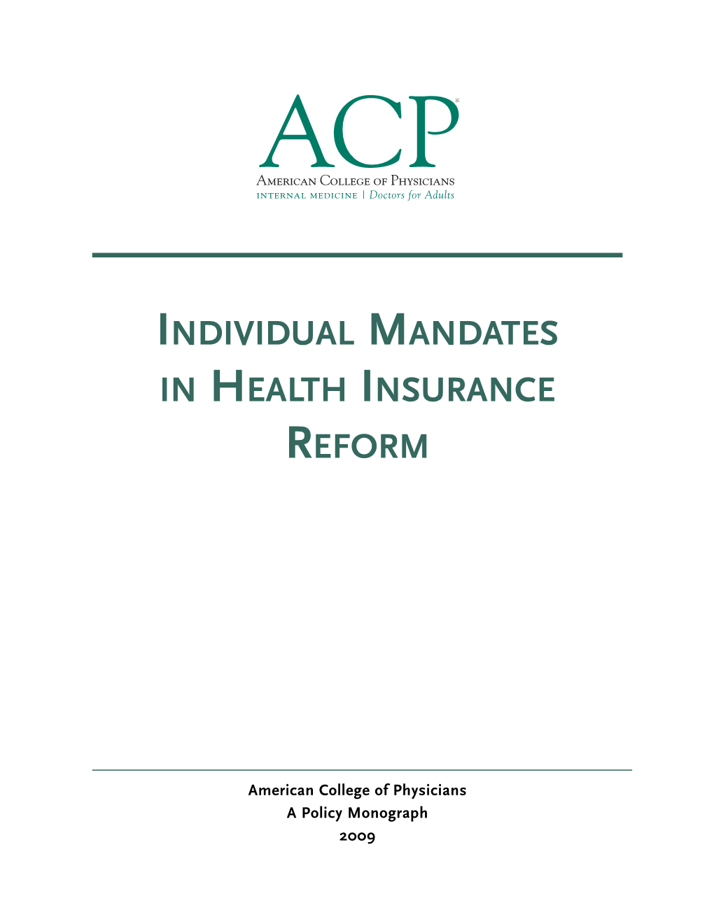 Individual Mandates in Health Insurance Reform