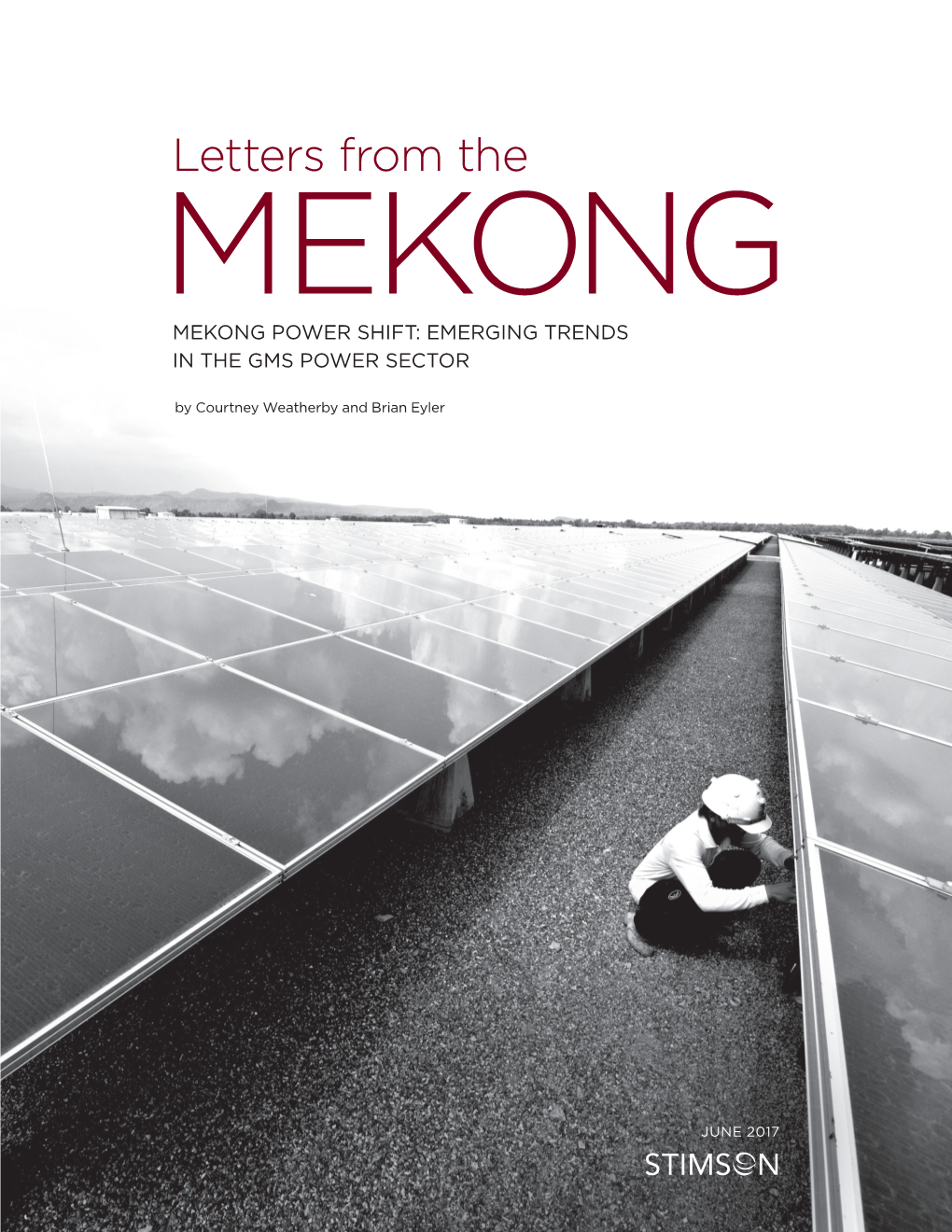 Letters from the MEKONG MEKONG POWER SHIFT: EMERGING TRENDS in the GMS POWER SECTOR