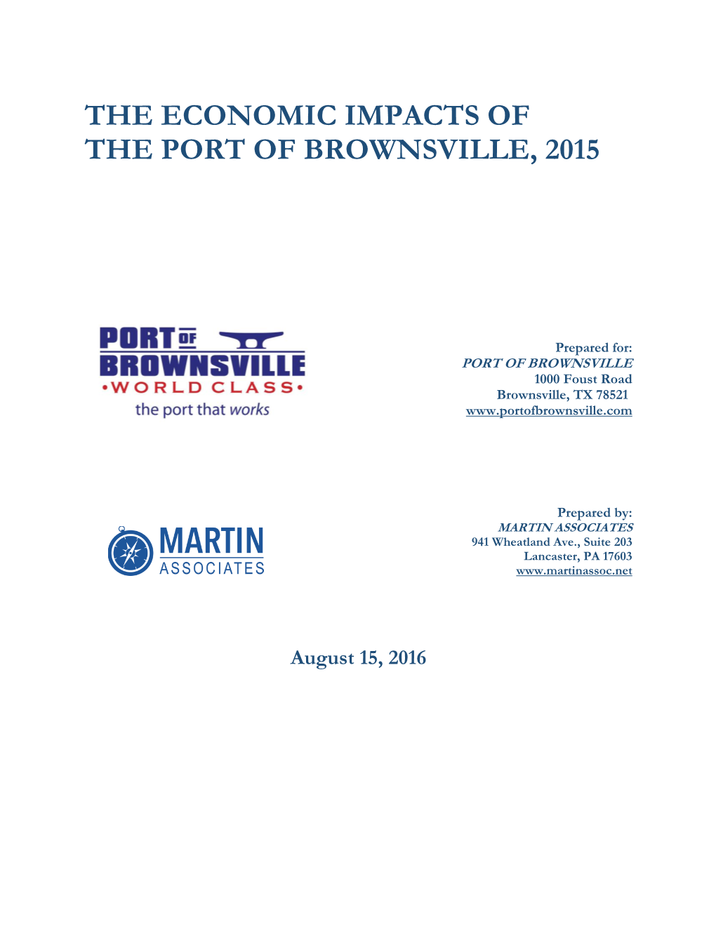 The Local & Regional Economic Impacts of the Port of Brownsville