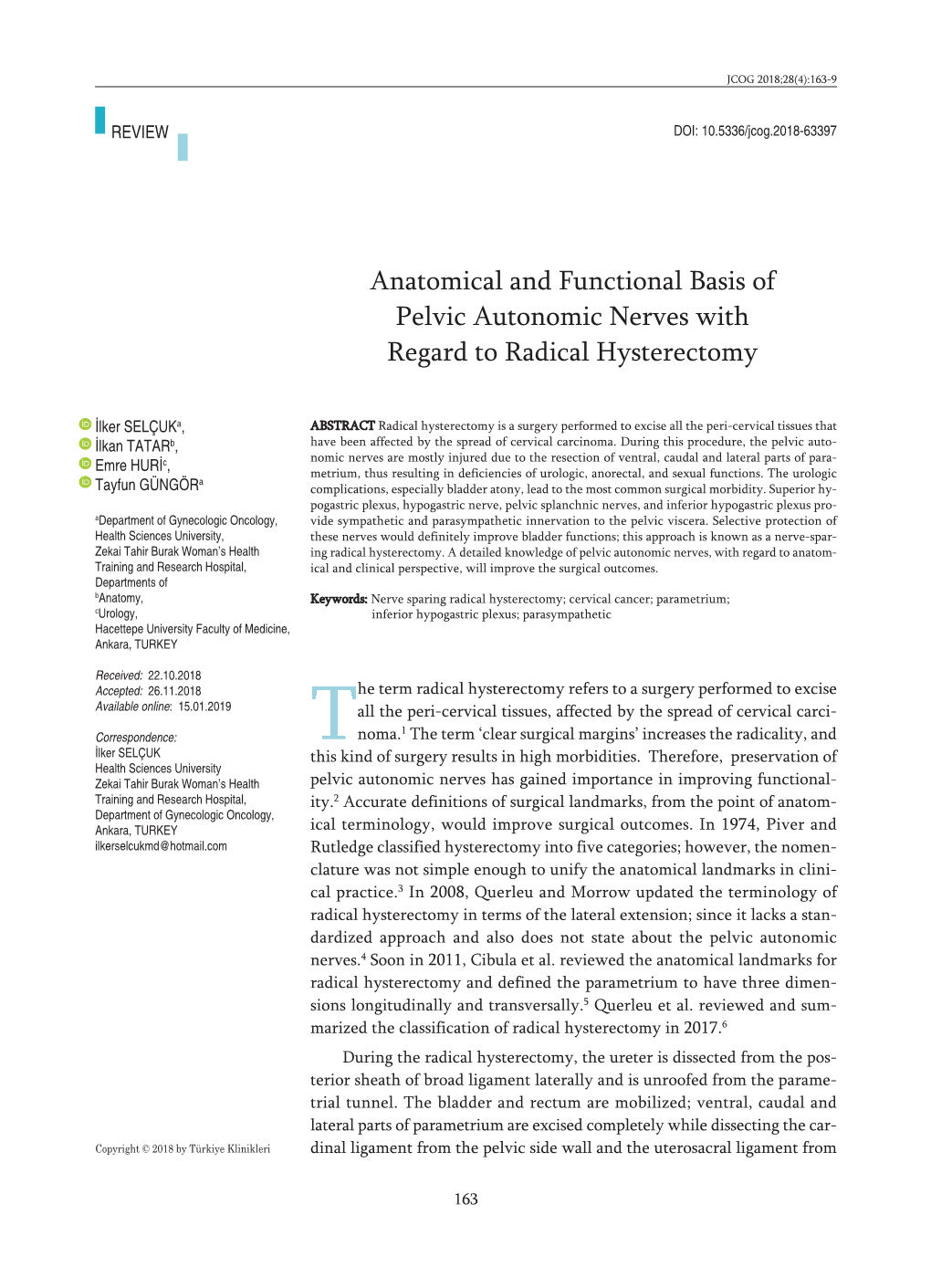 Anatomical and Functional Basis of Pelvic Autonomic Nerves with Regard to Radical Hysterectomy