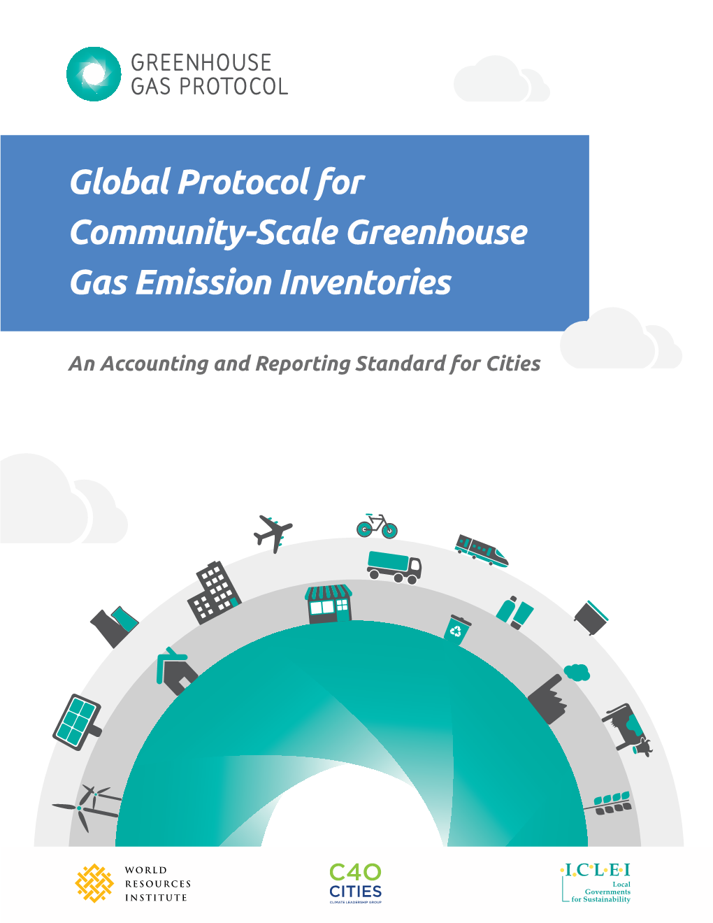 Global Protocol for Community-Scale Greenhouse Gas Emission Inventories