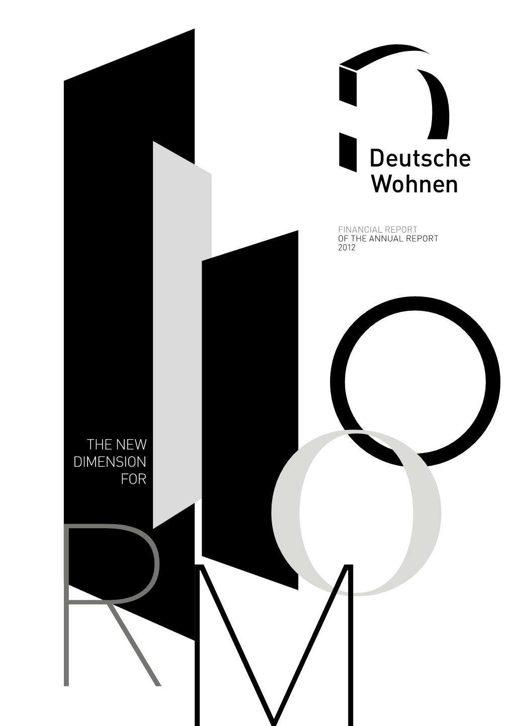 The New Dimension for Group Key Figures of the Deutsche Wohnen AG