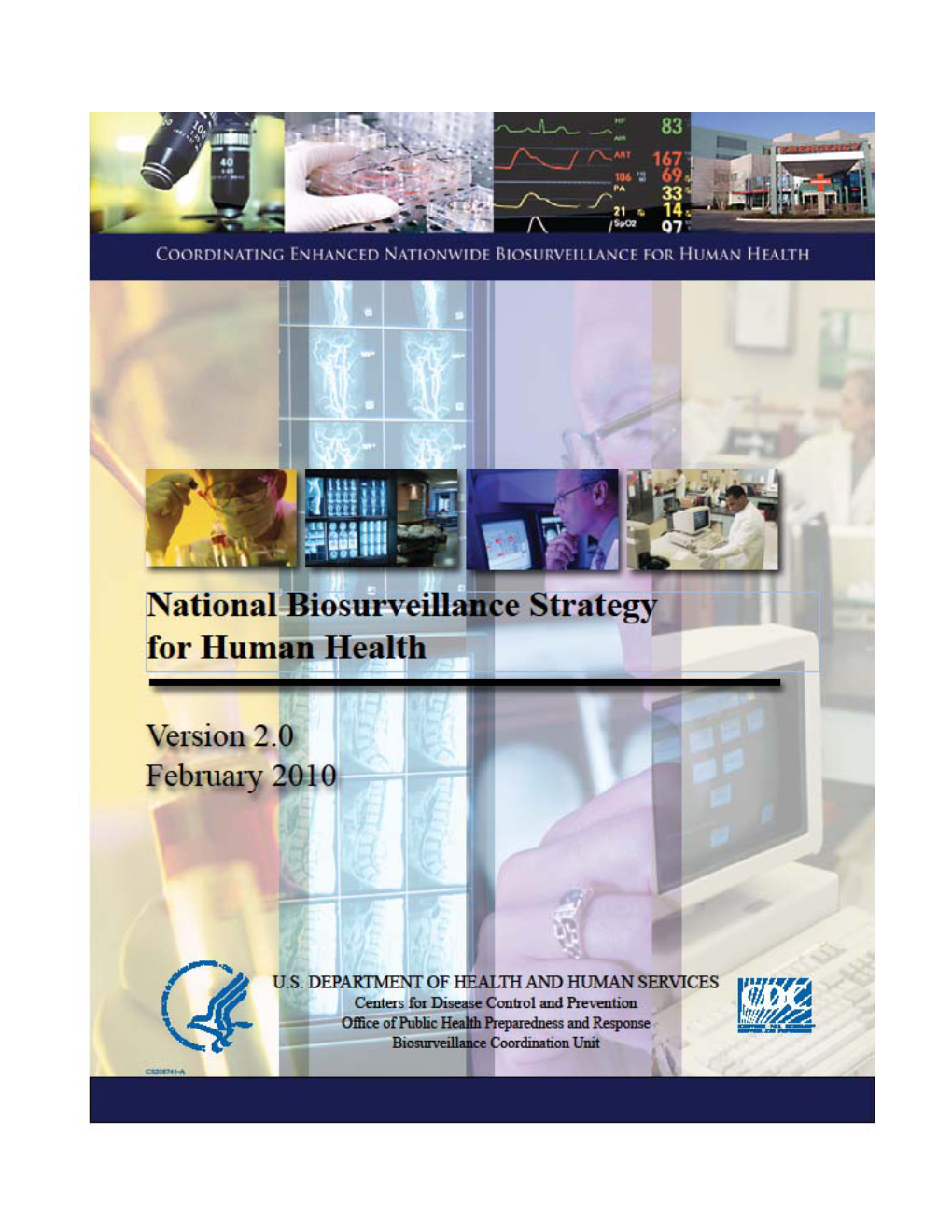 National Biosurveillance Strategy for Human Health V2.0 February 2010 Executive Summary 3