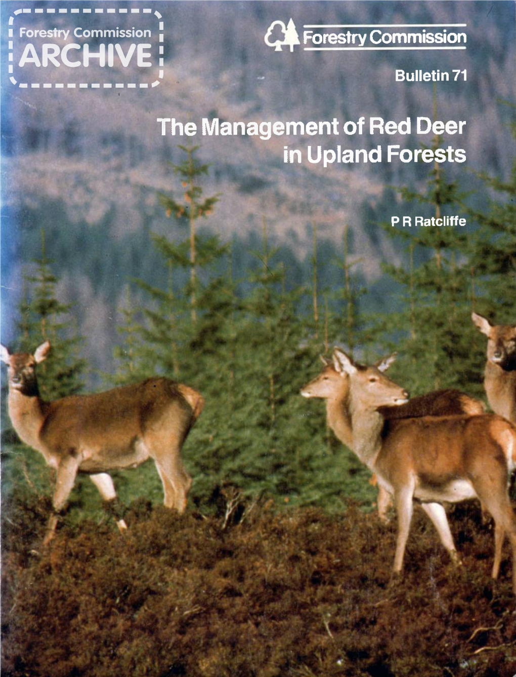 The Management of Red Deer in Upland Forests