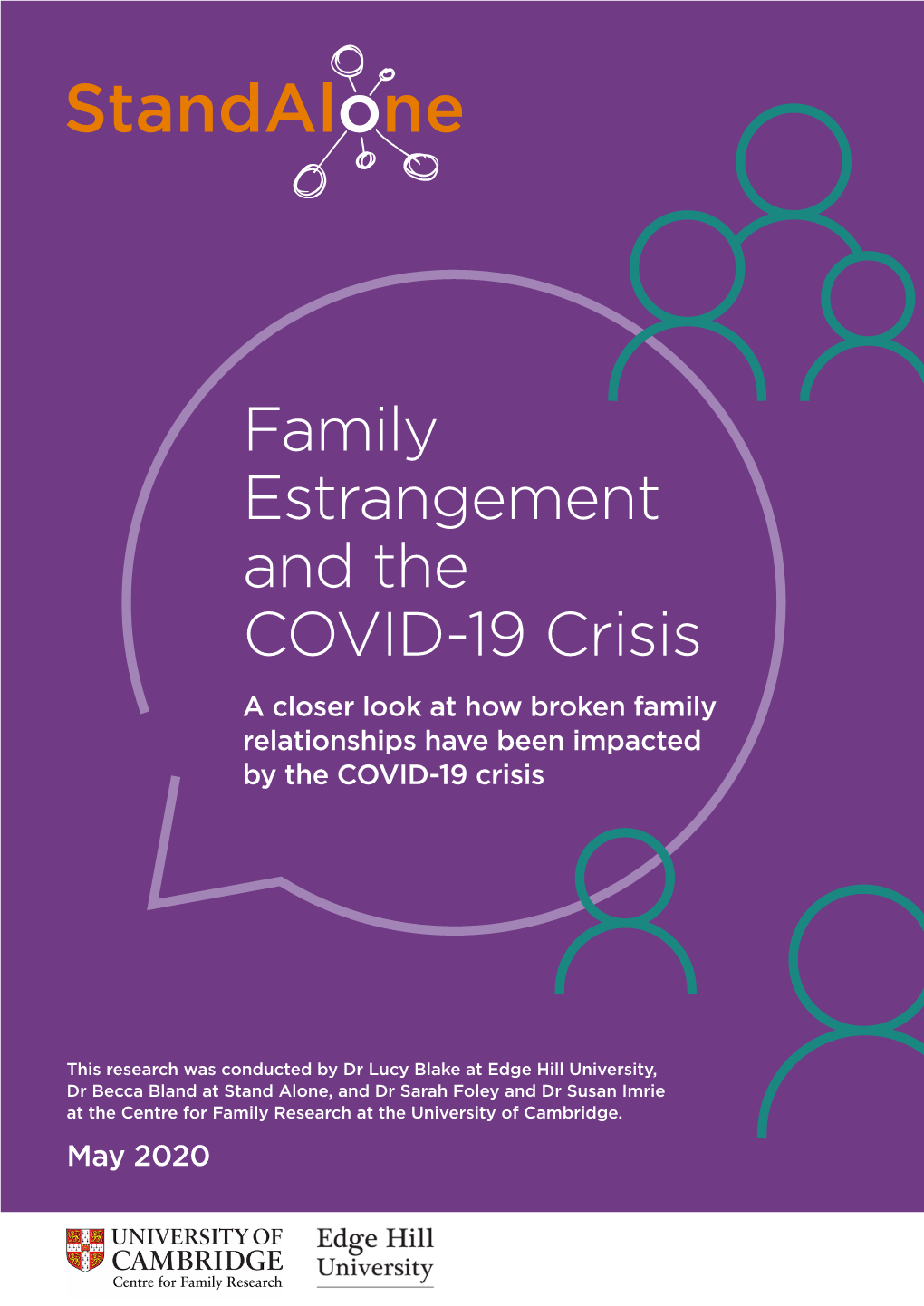 Family Estrangement and the COVID-19 Crisis a Closer Look at How Broken Family Relationships Have Been Impacted by the COVID-19 Crisis
