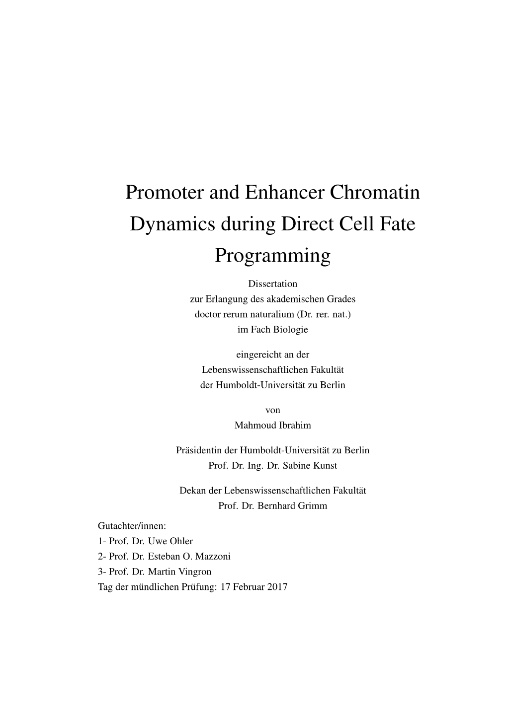 Promoter and Enhancer Chromatin Dynamics During Direct Cell Fate Programming
