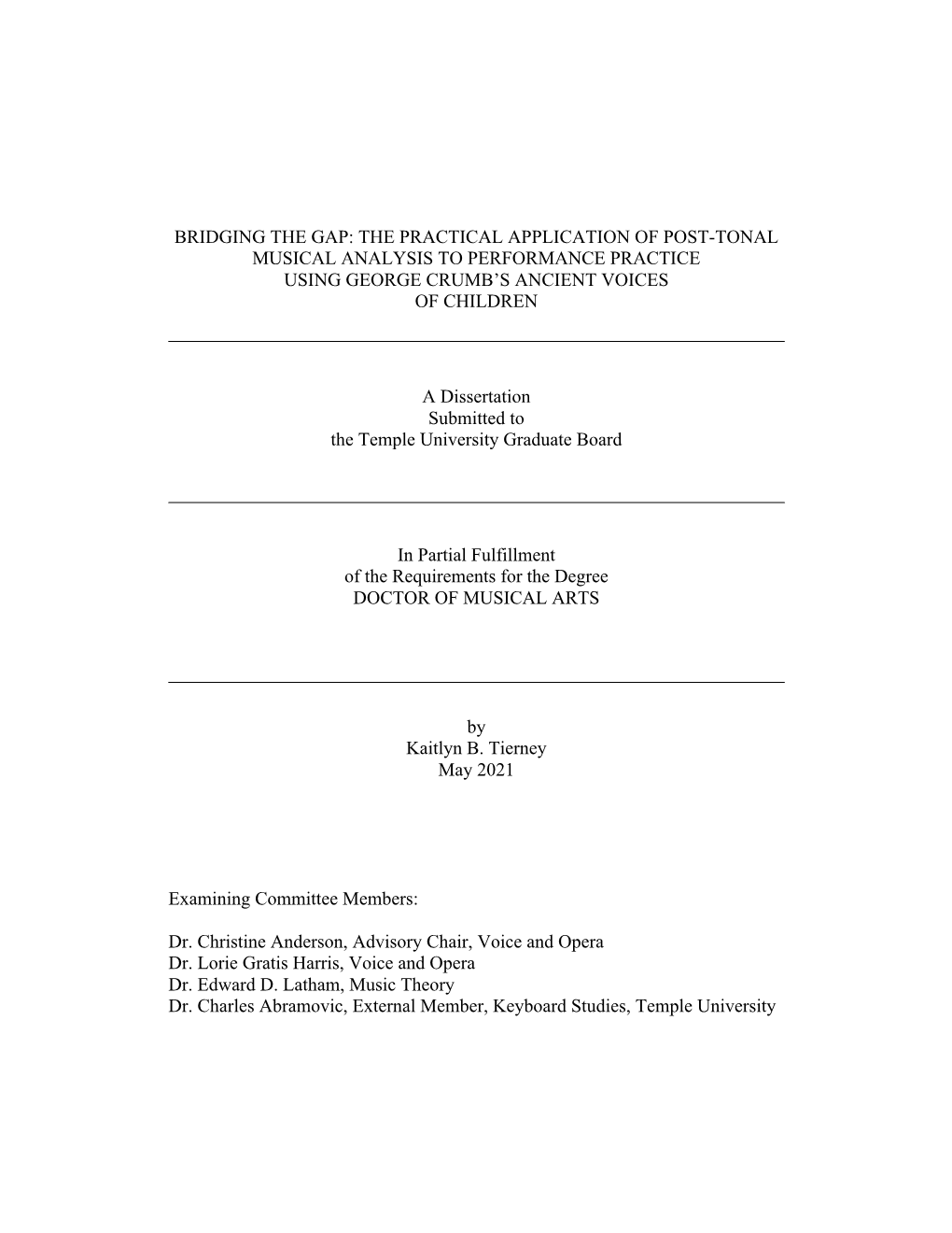 The Practical Application of Post-Tonal Musical Analysis to Performance Practice Using George Crumb's An