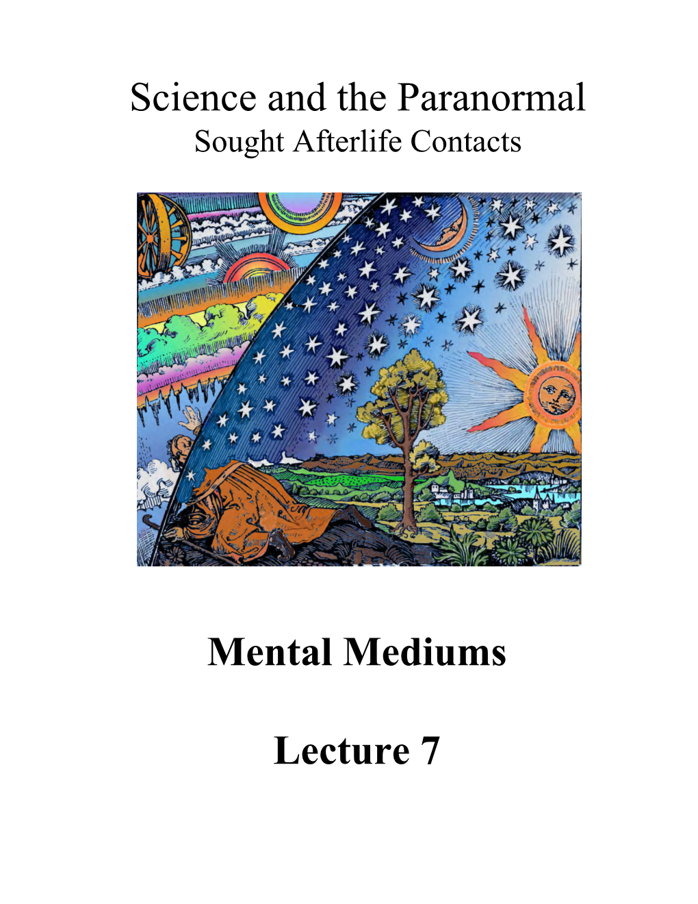 Lecture 7 Mental Mediums