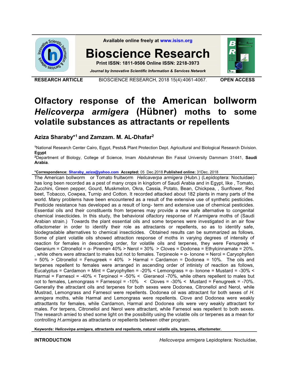 Olfactory Response of the American Bollworm Helicoverpa Armigera (Hübner) Moths to Some Volatile Substances As Attractants Or Repellents