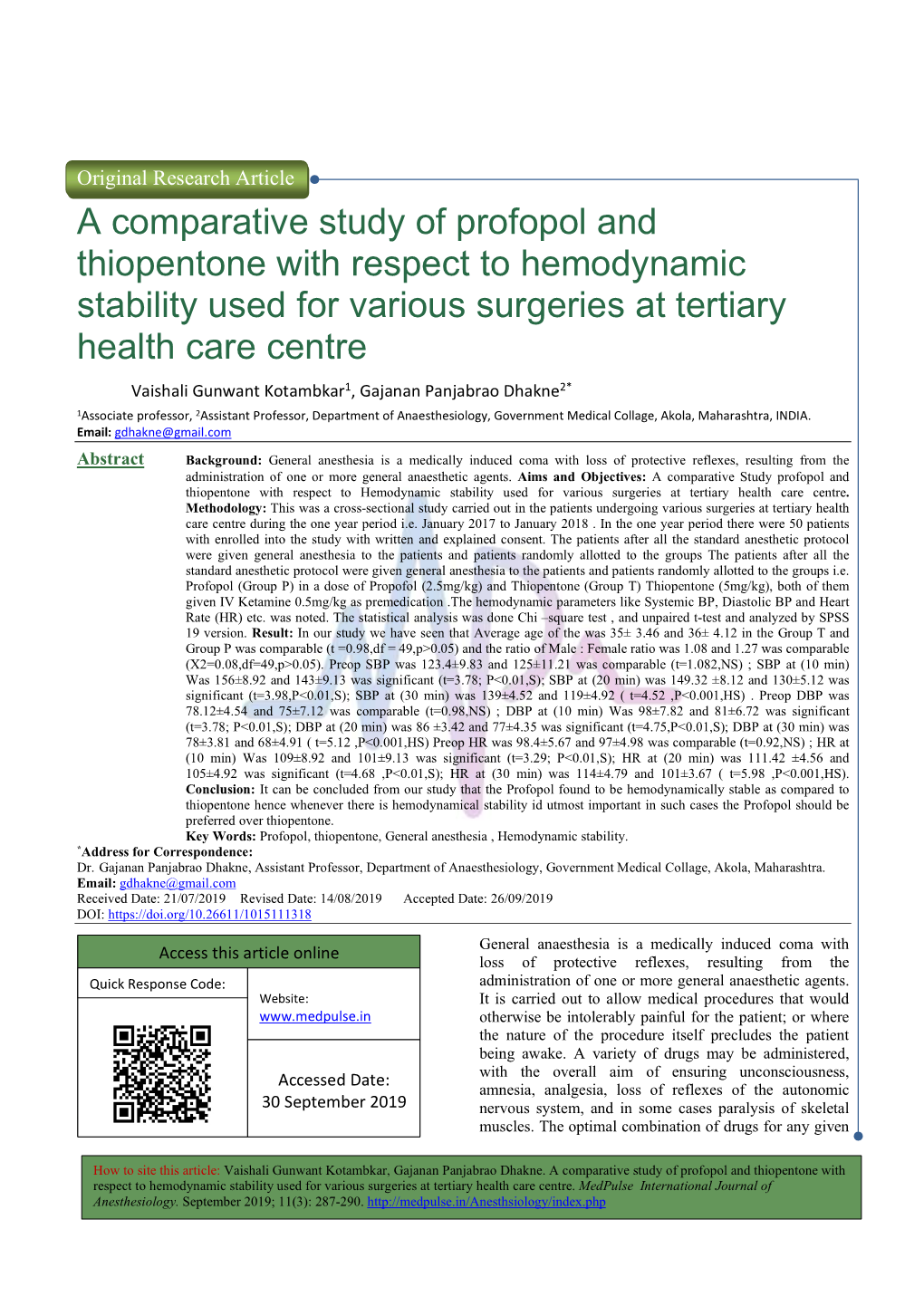 A Comparative Study of Profopol and Thiopentone with Respect to Hemodynamic Stability Used for Various Surgeries at Tertiary Health Care Centre