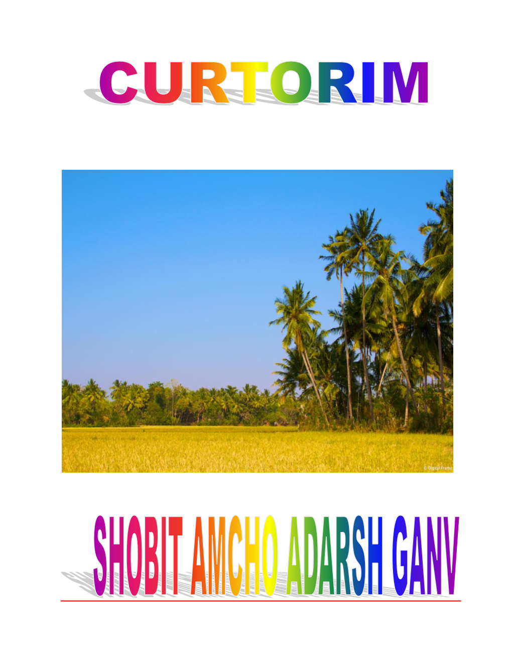 Curtorim-Shobit Amcho Adharsh Ganv