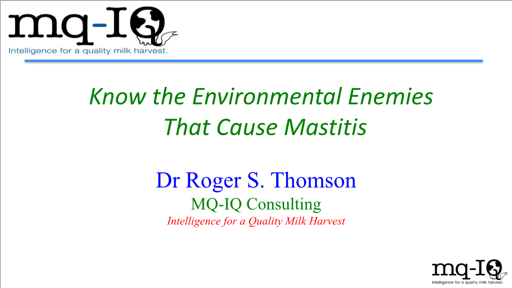 Know the Environmental Enemies That Cause Mastitis