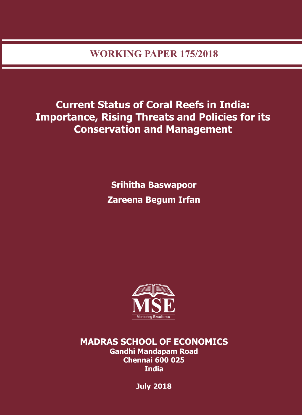 WORKING PAPER 175/2018 Current Status of Coral Reefs in India