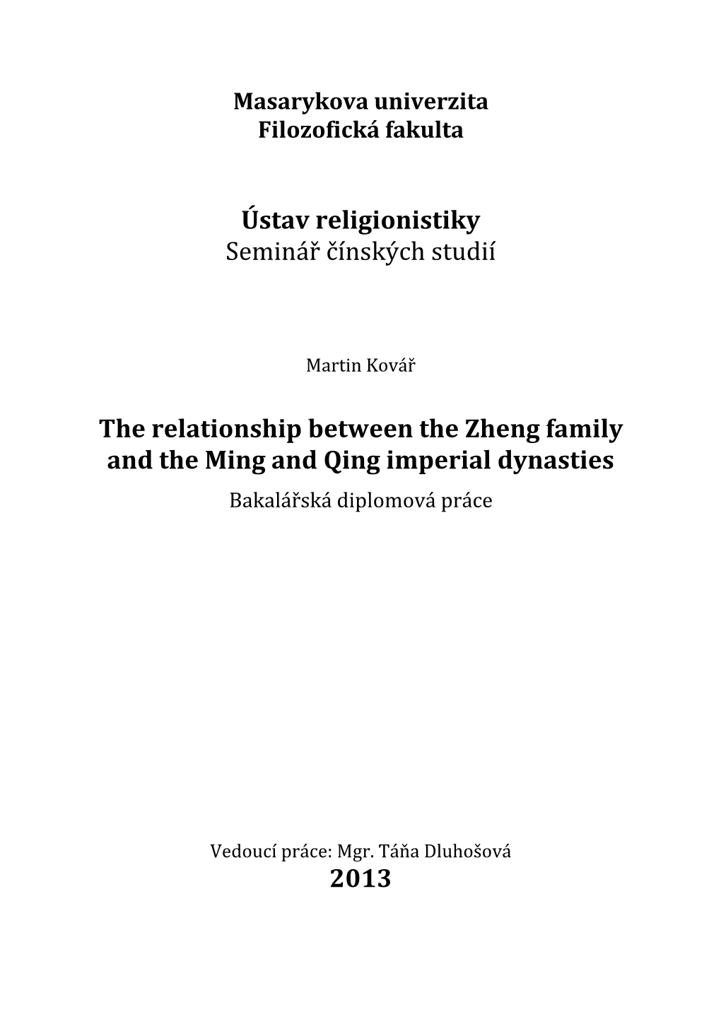 Ústav Religionistiky Seminář Čínských Studií the Relationship Between The