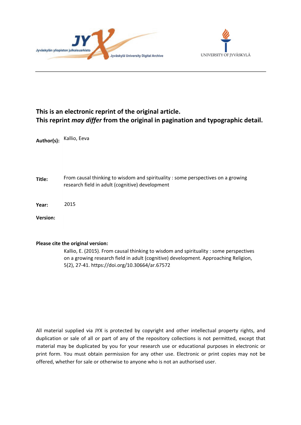 From Causal Thinking to Wisdom and Spirituality : Some Perspectives on a Growing Research Field in Adult (Cognitive) Development