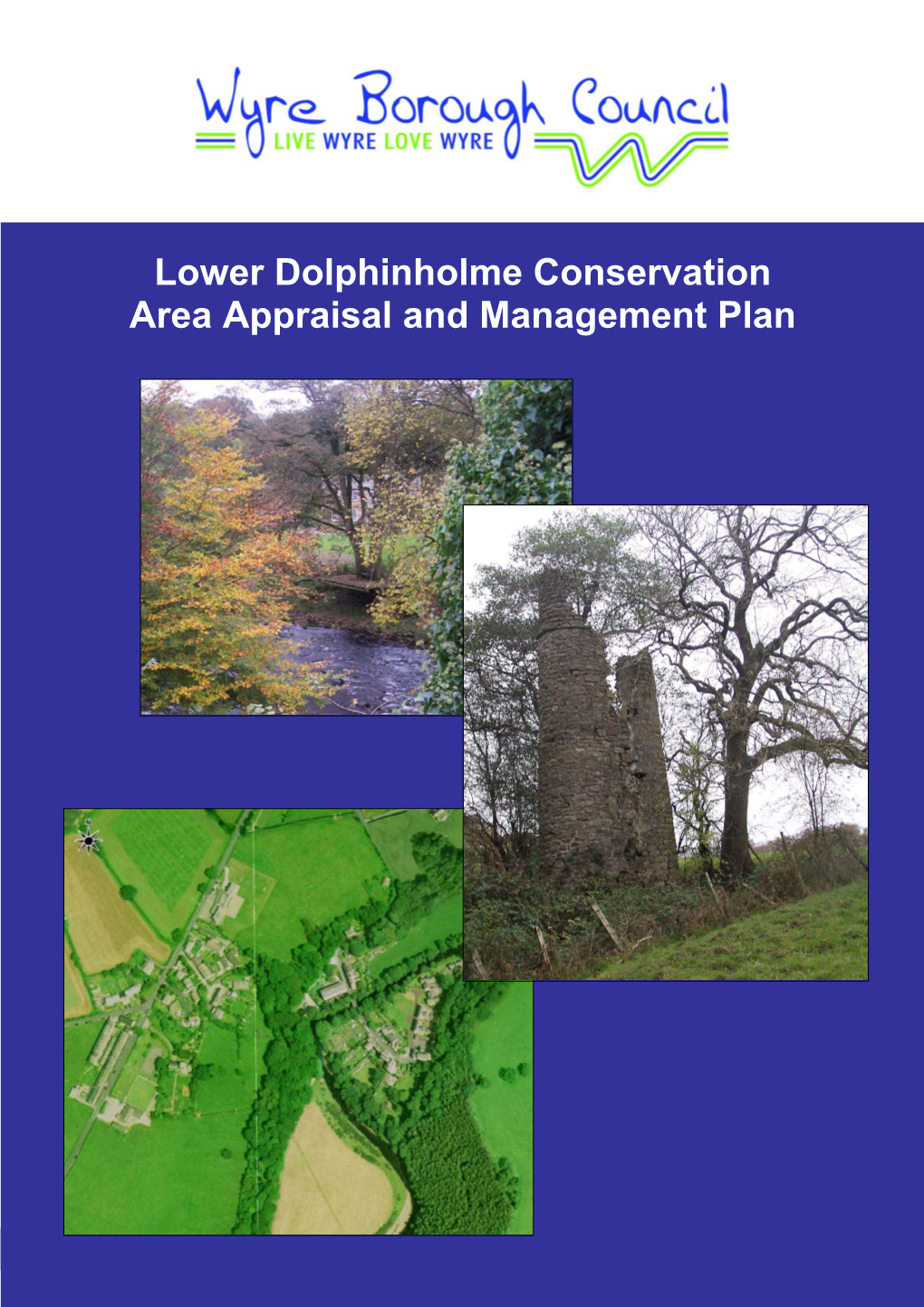 Lower Dolphinholme Conservation Area Appraisal and Management Plan