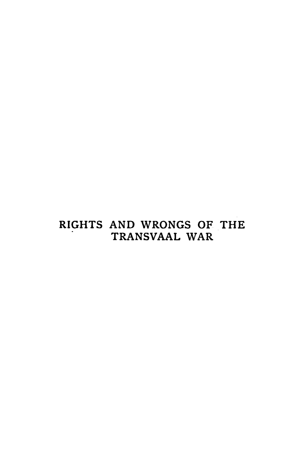 Transvaal War • Rights and ·Wrongs