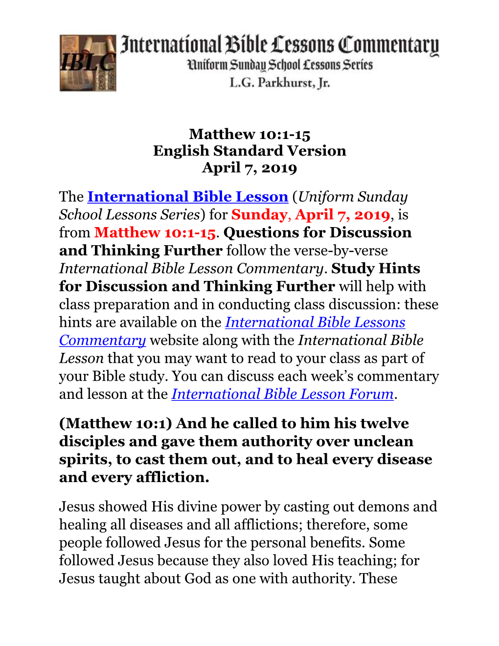 Matthew 10:1-15 English Standard Version April 7, 2019 the International Bible Lesson