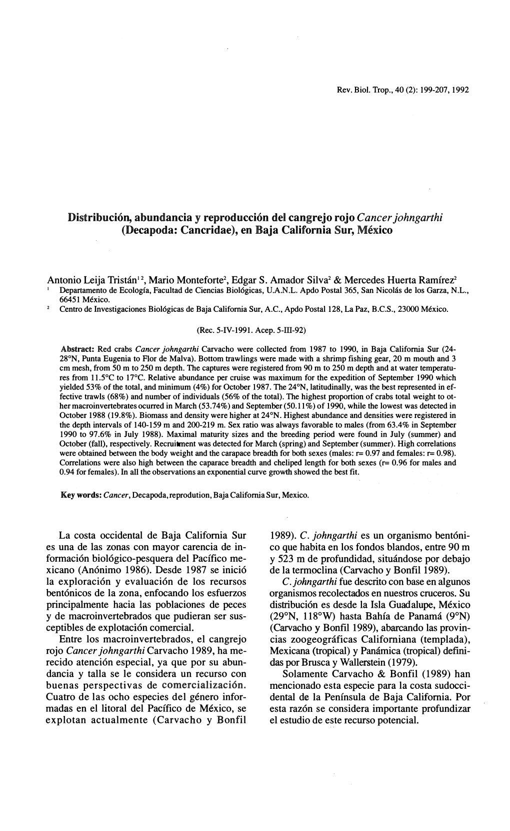 Distribución, Abundancia Y Reproducción Del Cangrejo Rojo Caneer Johngarthi (Decapoda: Cancridae), En Baja California Sur, México