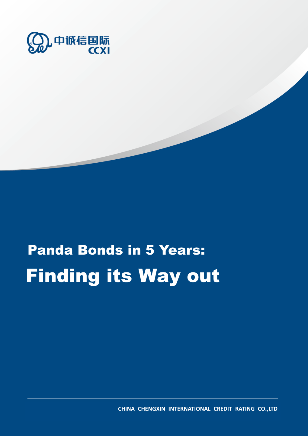 Panda Bonds in 5 Years: Finding Its Way Out