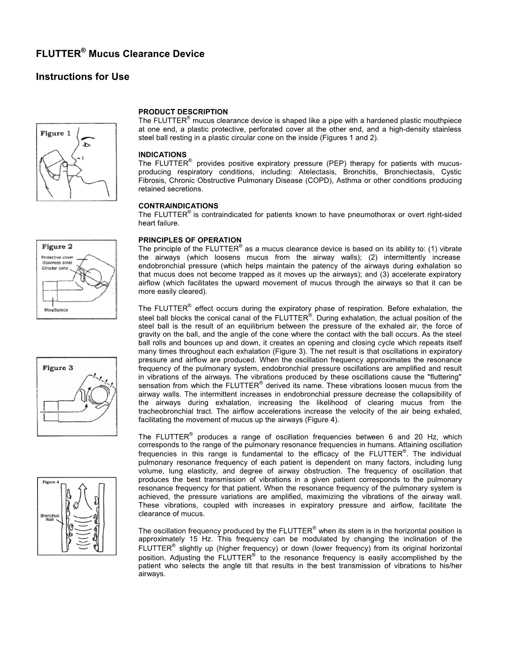 FLUTTER® Mucus Clearance Device Instructions For