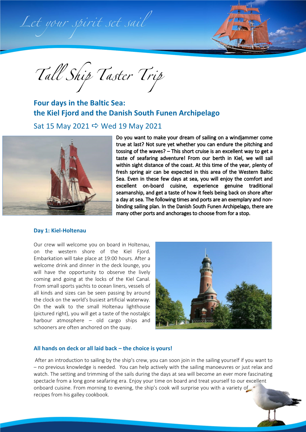 Ltall Ship Taster Trip Four Days in the Baltic Sea: the Kiel Fjord and the Danish South Funen Archipelago