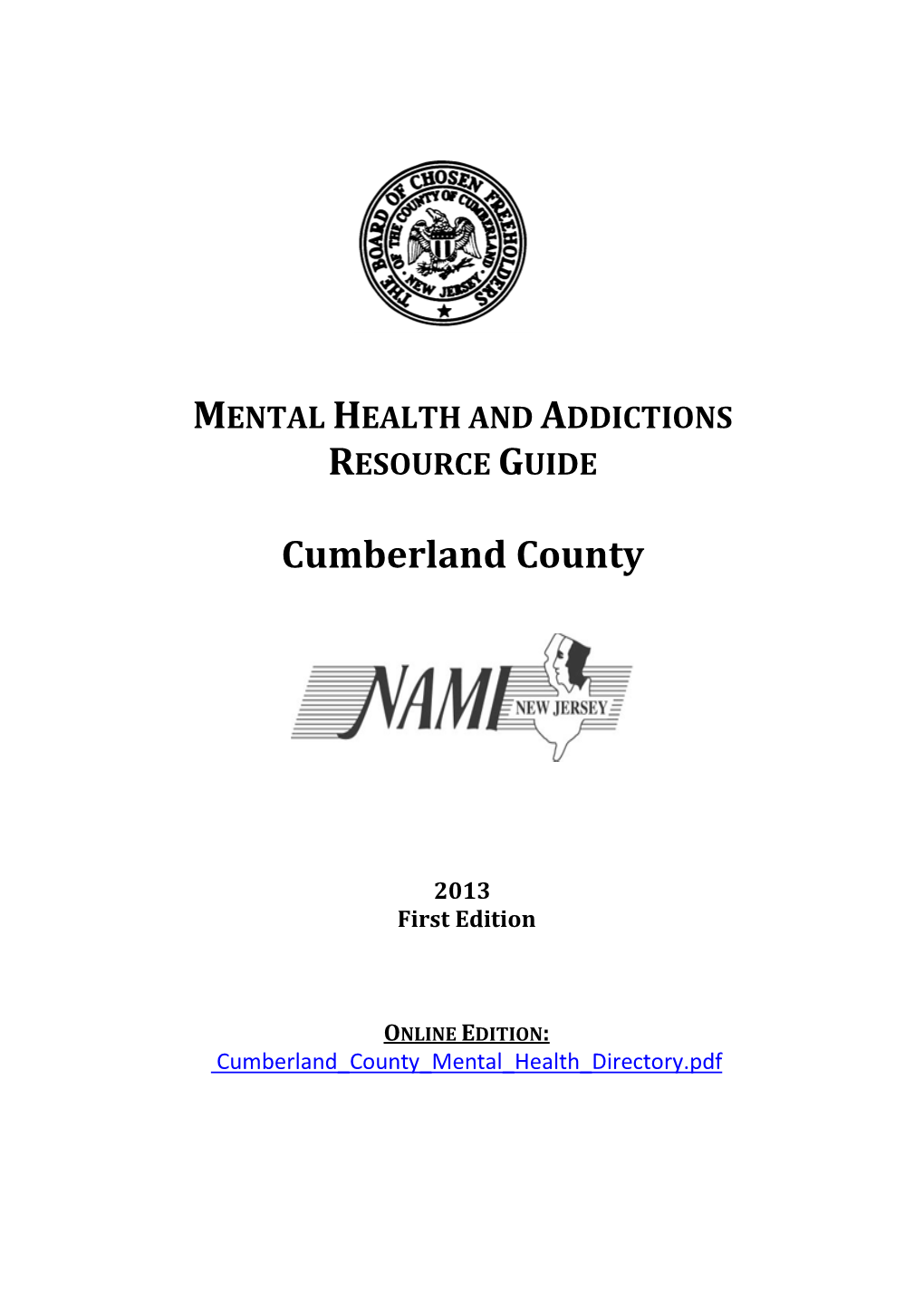 MENTAL HEALTH and ADDICTIONS RESOURCE GUIDE Cumberland County