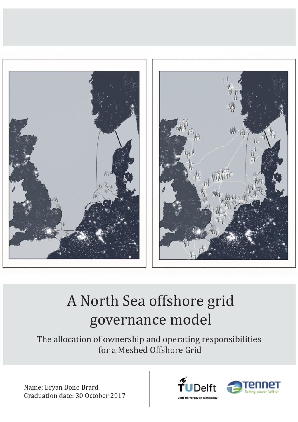 A North Sea Offshore Grid Governance Model the Allocation of Ownership and Operating Responsibilities for a Meshed Offshore Grid