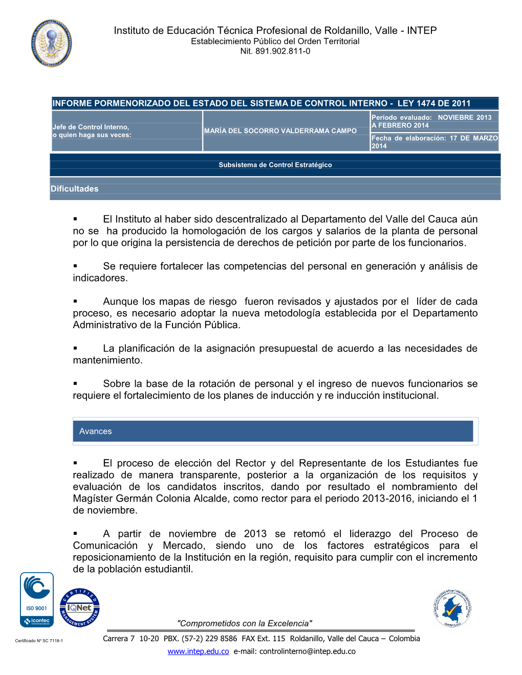 Instituto De Educación Técnica Profesional De Roldanillo, Valle - INTEP Establecimiento Público Del Orden Territorial Nit