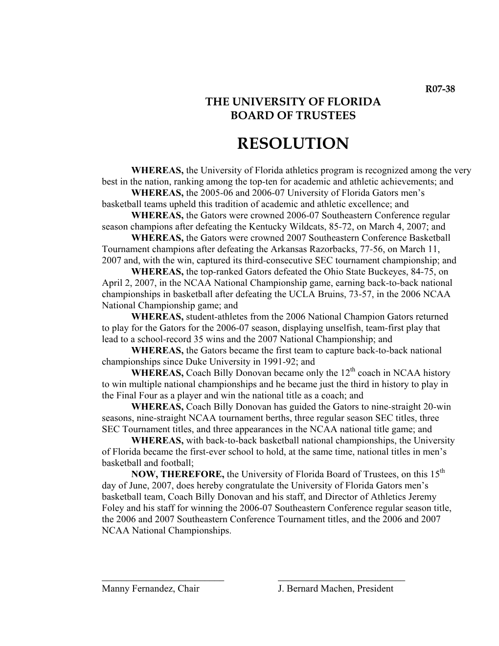 R07-38 the University of Florida Board of Trustees