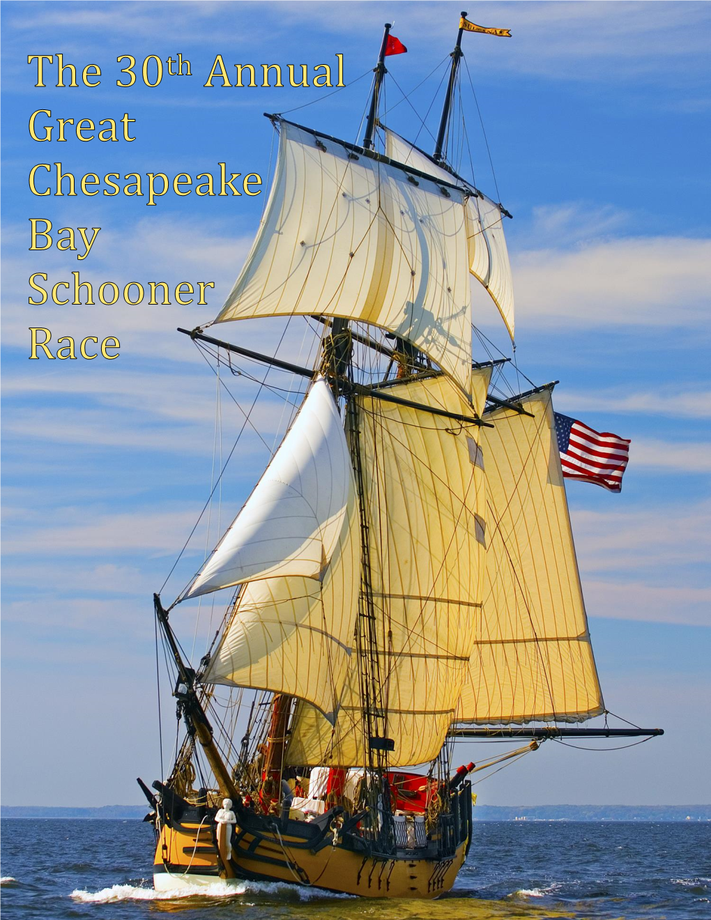 The 30Th Annual Great Chesapeake Bay Schooner Race