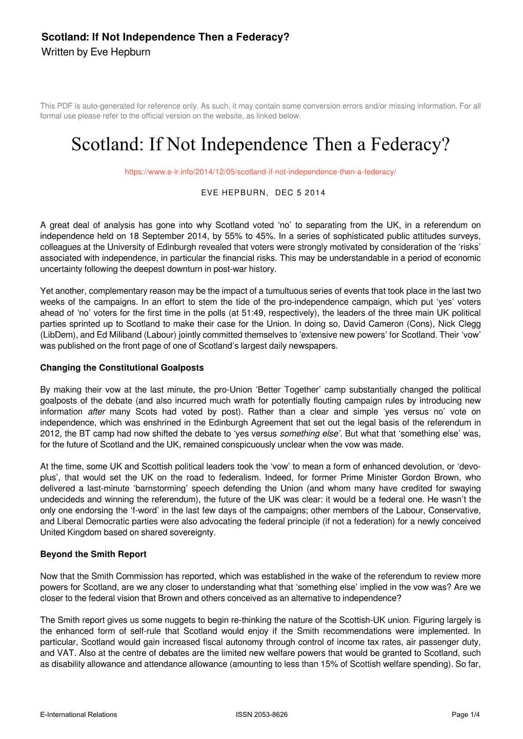 Scotland: If Not Independence Then a Federacy? Written by Eve Hepburn