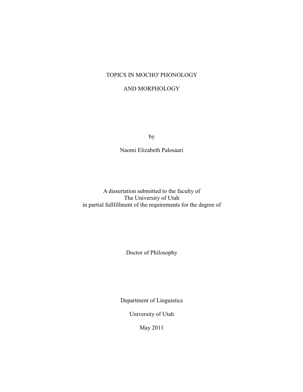 Topics in Mocho' Phonology and Morphology