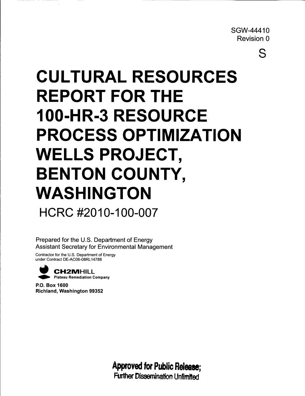 Cultural Resources Report for the 100-Hr-3 Resource Process Optimization Wells Project, Benton County, Washington Hcrc #2010-100-007