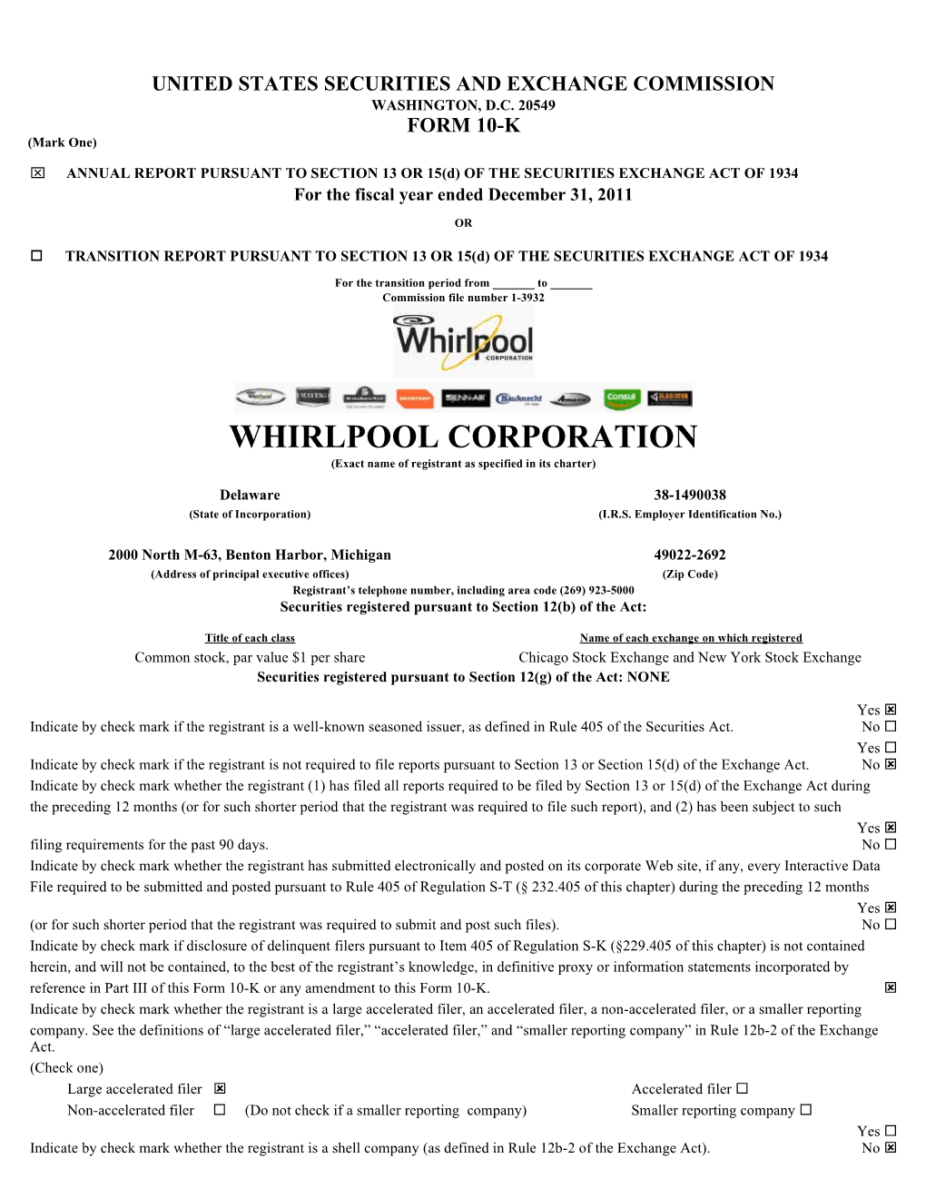 WHIRLPOOL CORPORATION (Exact Name of Registrant As Specified in Its Charter)