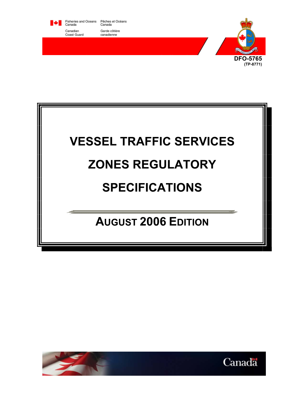 Vessel Traffic Services Zones Regulatory Specifications