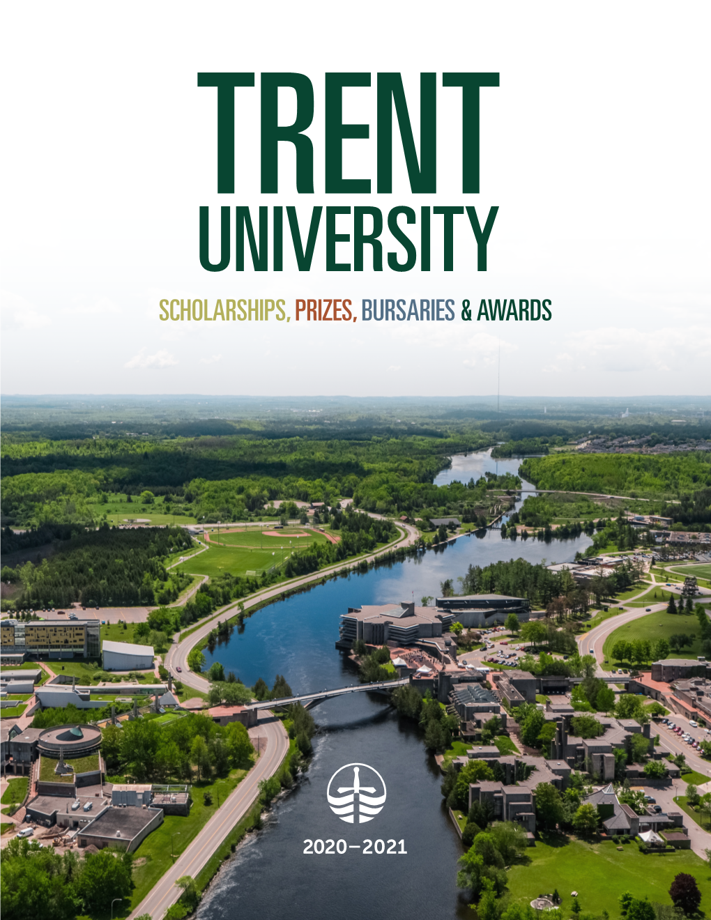 Trent University Scholarships, Prizes, Bursaries & Awards, 2020-2021