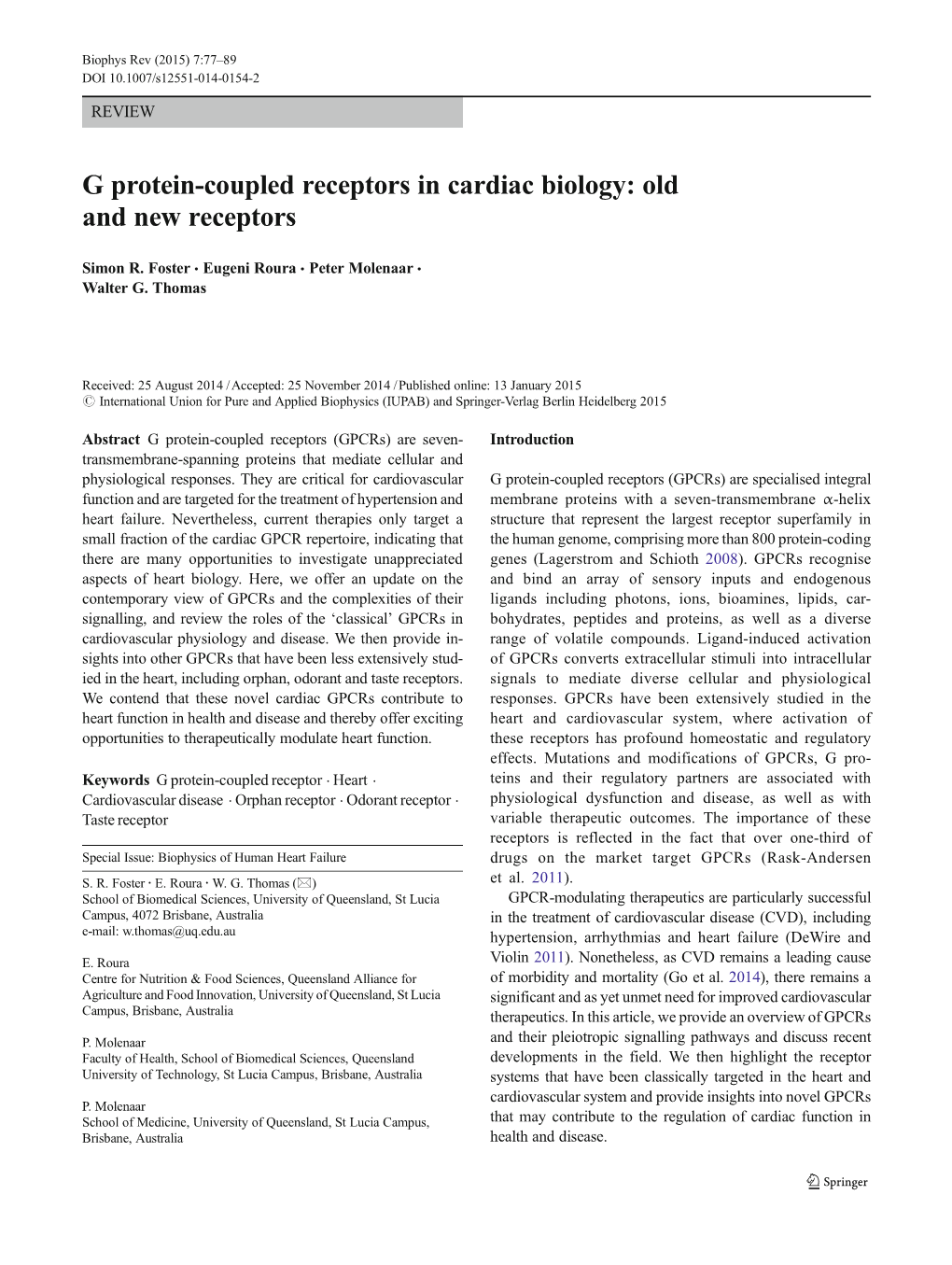 G Protein-Coupled Receptors in Cardiac Biology: Old and New Receptors