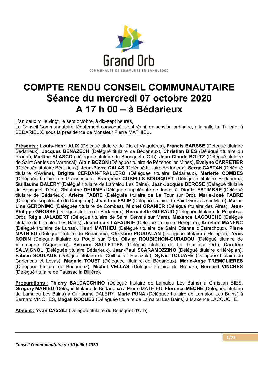 COMPTE RENDU CONSEIL COMMUNAUTAIRE Séance Du Mercredi 07 Octobre 2020 a 17 H 00 – À Bédarieux