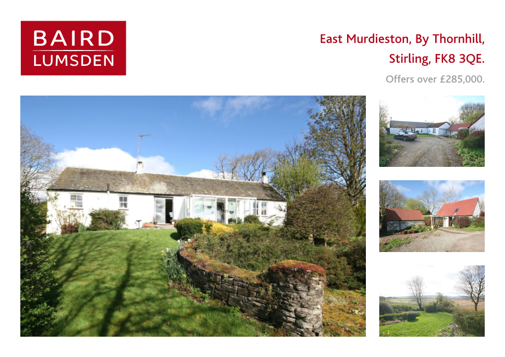 East Murdieston, by Thornhill, Stirling, FK8 3QE. Offers Over £285,000