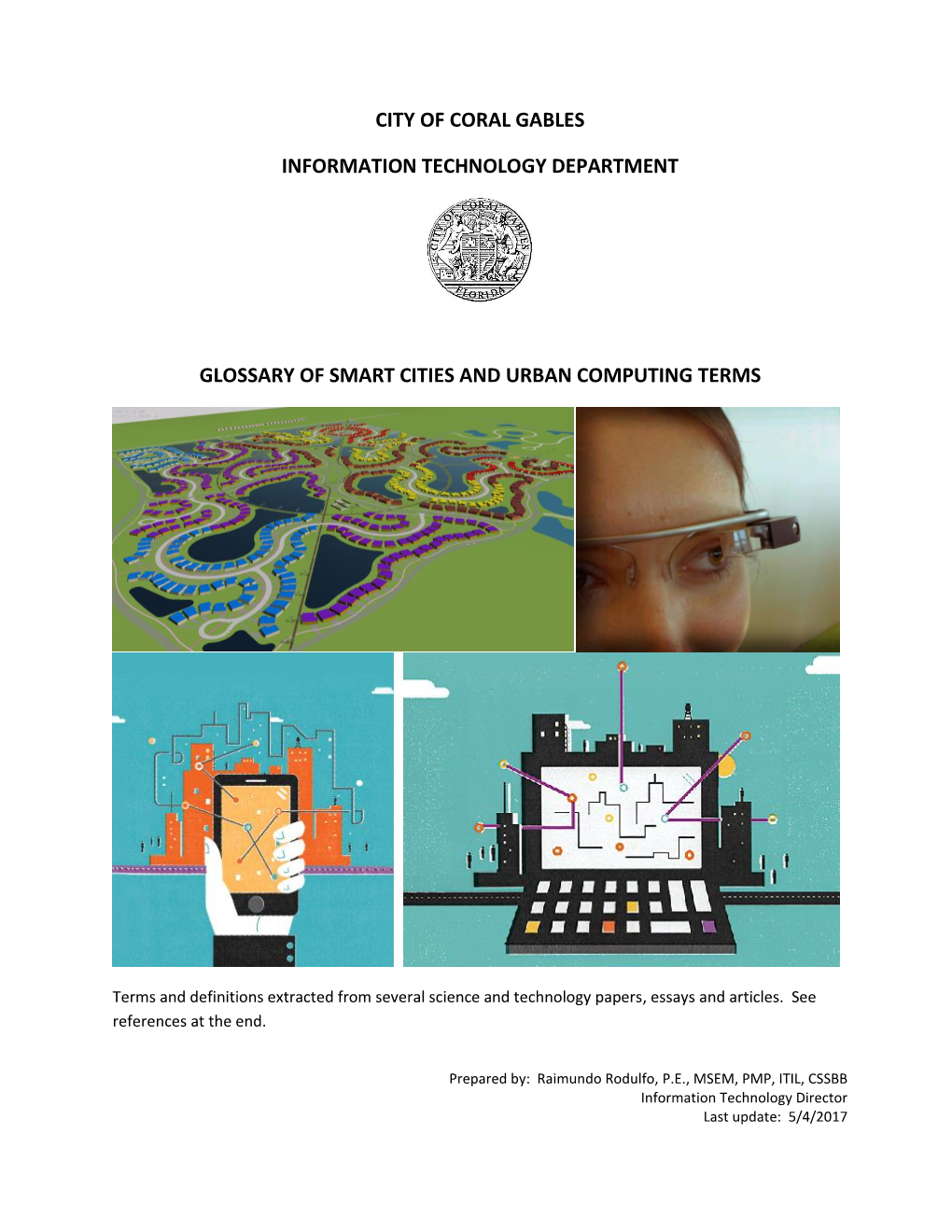 City of Coral Gables Information Technology Department Glossary of Smart Cities and Urban Computing Terms