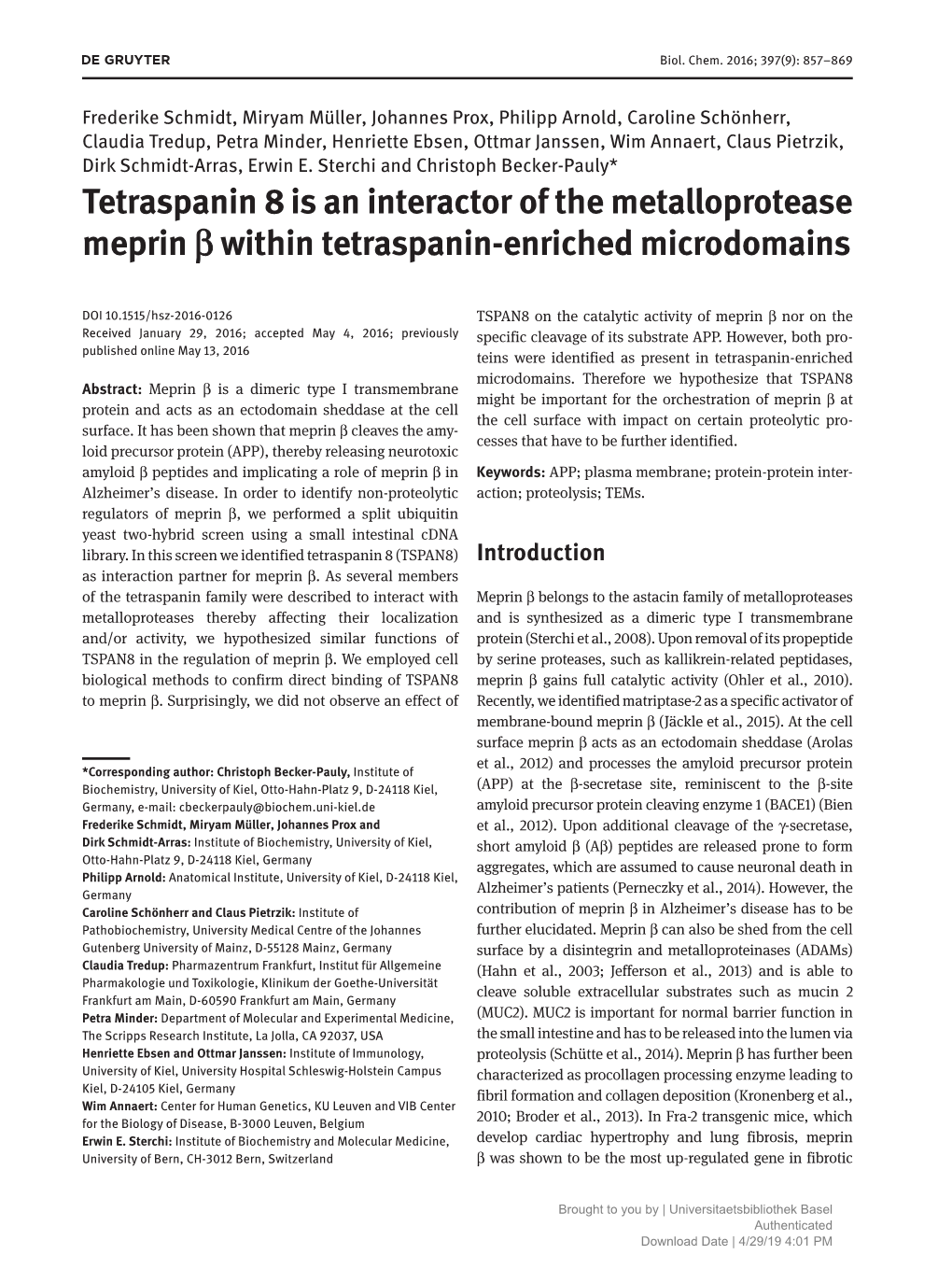 Tetraspanin 8 Is an Interactor of the Metalloprotease Meprin Β Within Tetraspanin-Enriched Microdomains