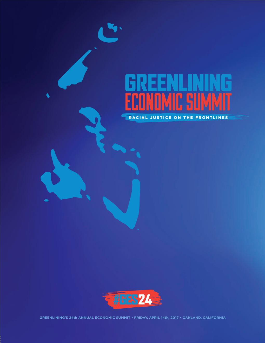 GREENLINING's 24Th ANNUAL ECONOMIC SUMMIT • FRIDAY