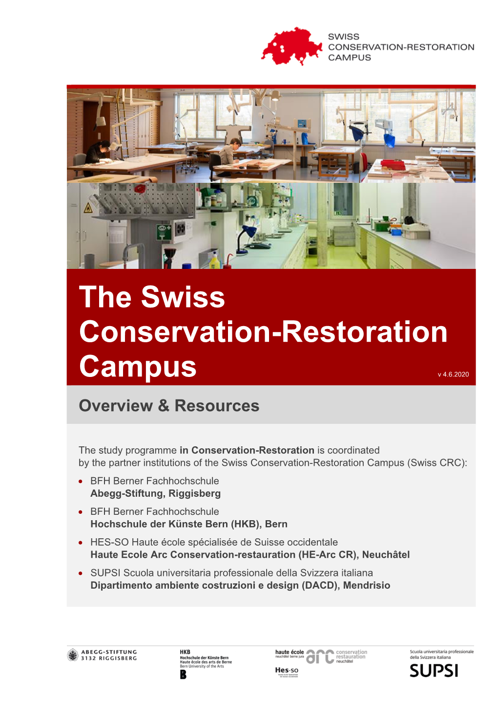 The Swiss Conservation-Restoration Campus