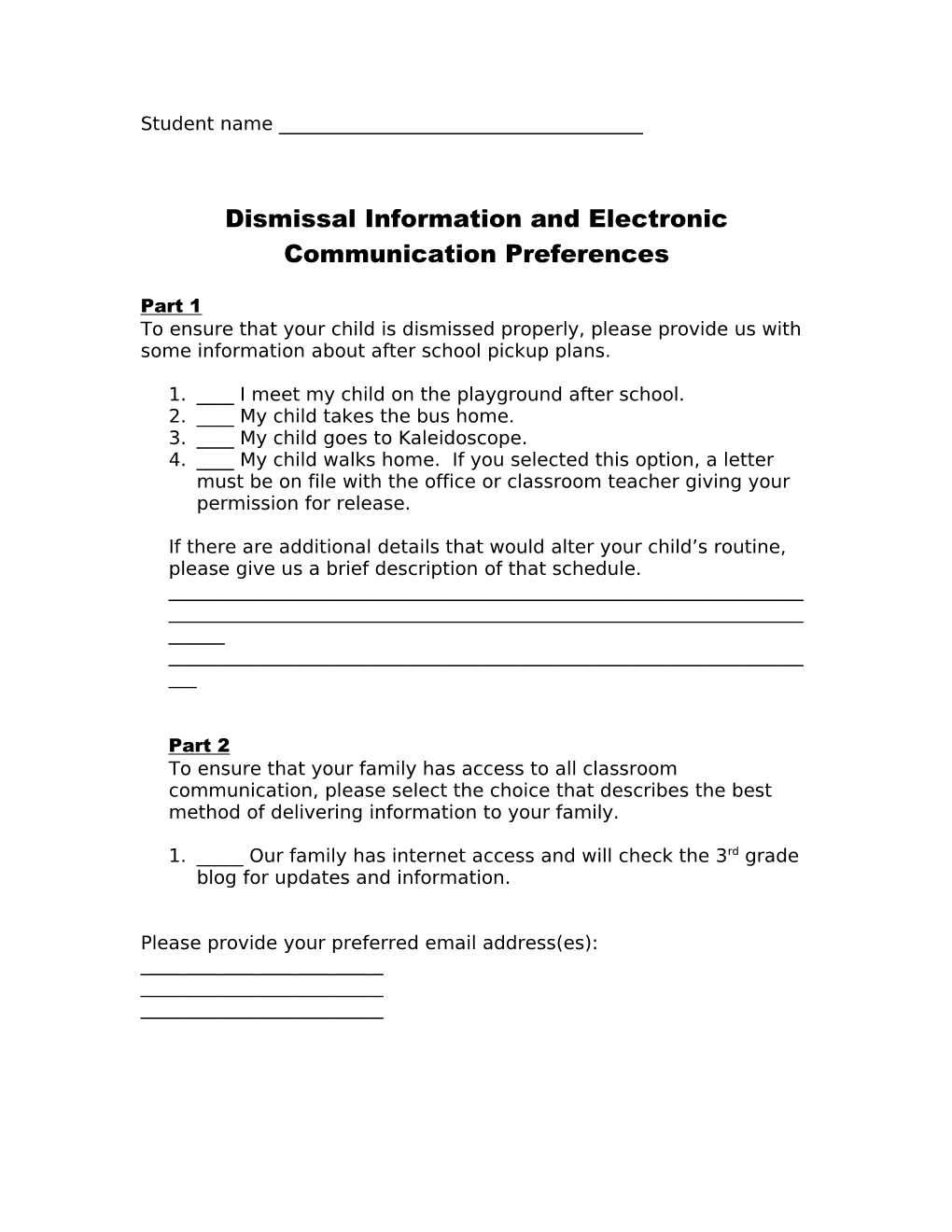 Dismissal Information and Electronic Communication Preferences