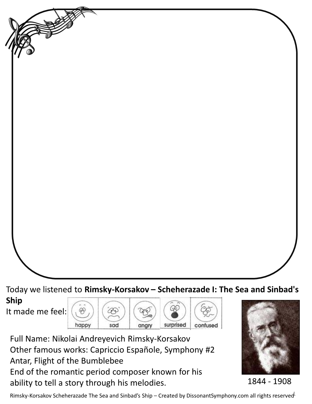 Today We Listened to Rimsky-Korsakov – Scheherazade I: the Sea and Sinbad's Ship It Made Me Feel: Full Name: Nikolai Andrey