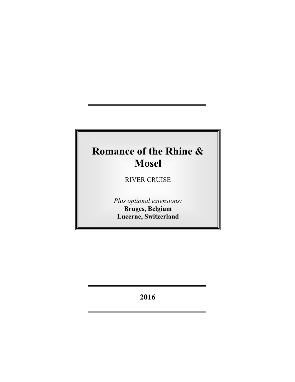 Romance of the Rhine & Mosel